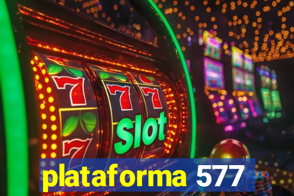 plataforma 577